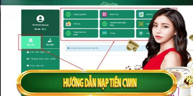 4 bước chi tiết cách nạp tiền Cwin vào tài khoản